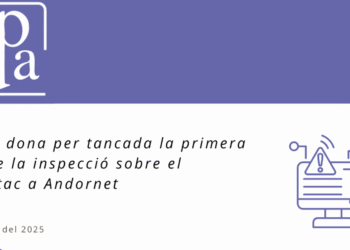 L’APDA emet recomanacions per divuit entitats després del ciberatac a Andornet