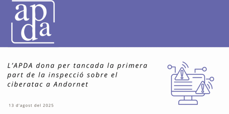 L’APDA emet recomanacions per divuit entitats després del ciberatac a Andornet