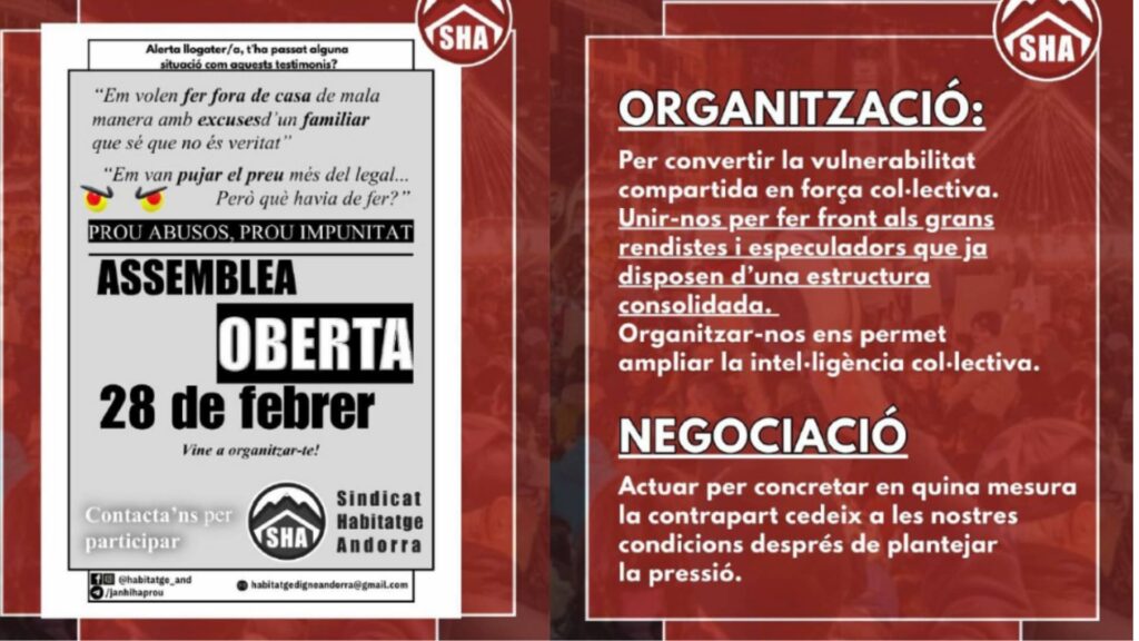 El Sindicat d'Habitatge d'Andorra denuncia que s'està intentant fer fora llogaters dels pisos amb excuses falses d'alguns propietaris.