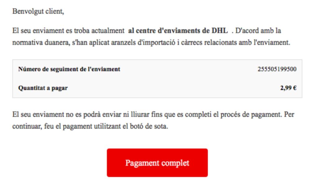 Alerta de seguretat. Si reps aquest missatge de DHL per un paquet retingut, no cliquis