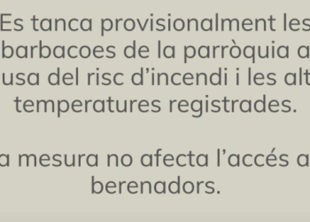 Sant Julià clausura temporalment les barbacoes davant l'elevat risc d'incendi